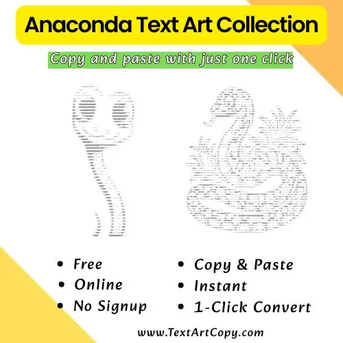 Anaconda Text Art Copy