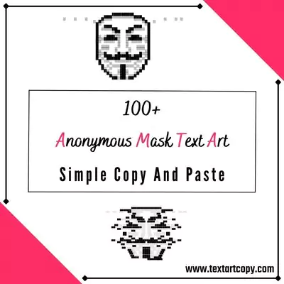 anonymous Mask Text Art