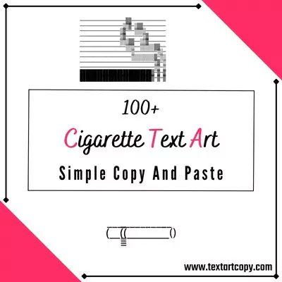 cigarette Text Art
