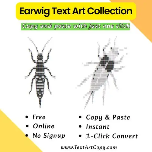 Earwig Text Art Copy