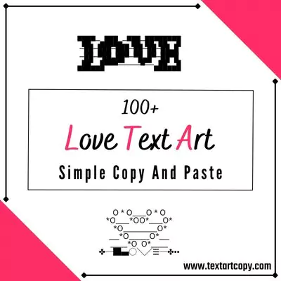 100+ Love Text Art Copy And Paste