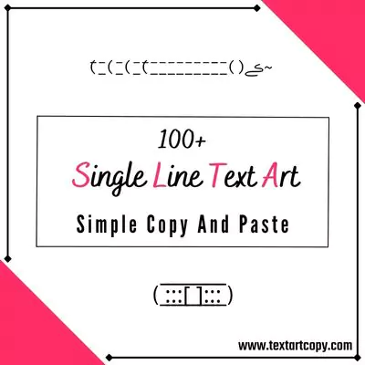 100+ Single Line Text Art Copy And Paste